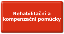 Rehabilitační a kompenzační pomůcky