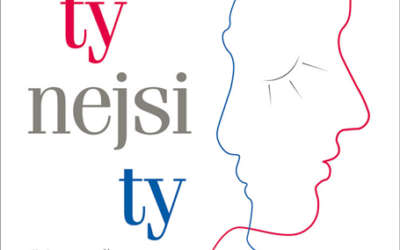 Když ty nejsi ty – recenze knihy