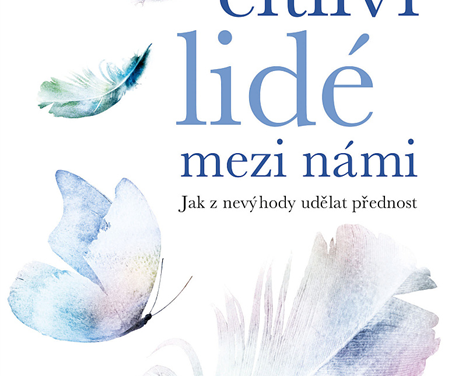 Vysoce citliví lidé mezi námi – recenze knihy