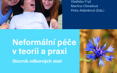 Neformální péče v teorii a praxi. Příručka o neformální péči je na světě!
